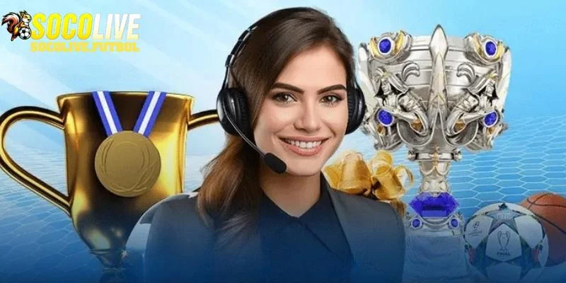 Liên Hệ SOCOLIVE – Trải nghiệm bóng đá đỉnh cao